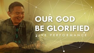 JPCC Worship - Our God Be Glorified - ONE (Live at The Kasablanka)