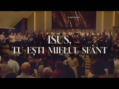 Cor Poarta Cerului - Isus, Tu ești Mielul sfânt