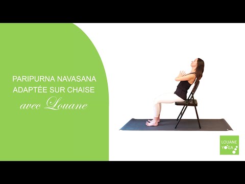 PARIPURNA NAVASAVA (posture du bateau) ADAPTÉE SUR CHAISE