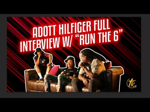 Adott Hilfiger full interview "RUN THA 6" live on TRAPRITETV