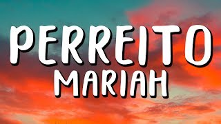 Mariah - Perreito (Letra/Lyrics)
