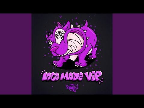 LOCO MODE (VIP)