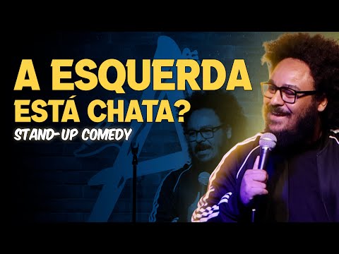 A esquerda ficou chata? Stand up - Gui Preto