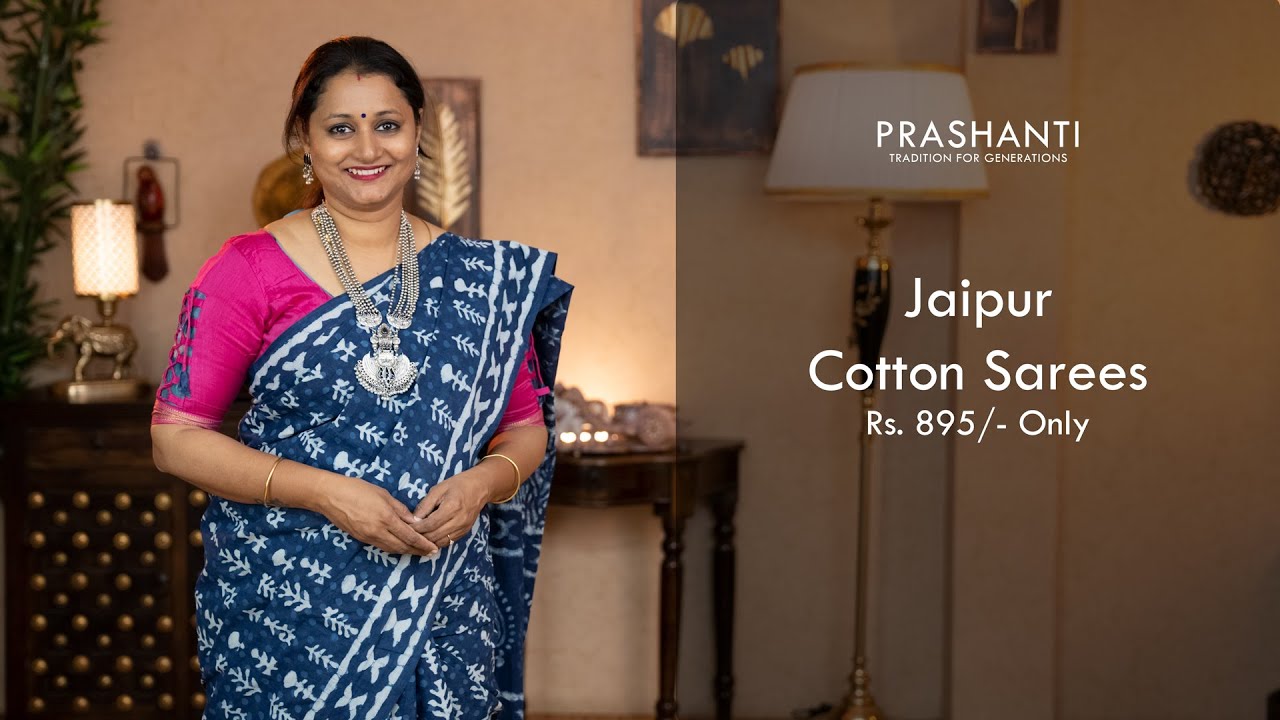 Watch video Jaipur Cotton Sarees by Prashanti | Rs. 895/- only | 30 May 2022 Now Jaipur Cotton Sarees by Prashanti | Rs. 895/- only | 30 May 2022