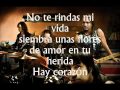 Maná - No te rindas (con letra)