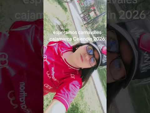 esperamos los carnavales 2026 Cajamarca Celendín.