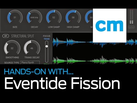CM Hands-on with Eventide Fission | 4/4 - Presets and more