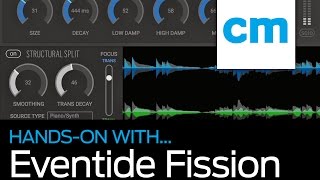 Video thumbnail for CM Hands-on with Eventide Fission | 4/4 - Presets and more by Computer Music