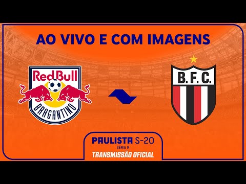 JOGO COMPLETO: RED BULL BRAGANTINO X BOTAFOGO | OITAVAS | PAULISTA SUB-20 SICREDI 2025