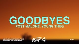 Post Malone – Goodbyes (Lyrics) ft. Young Thug