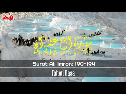SURAT ALI IMRON AYAT 190-194 | FAHMI BASA | NADA JIHARKAH/AJAM