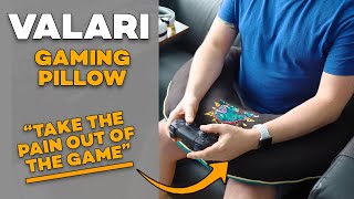 The Valari Pillow. Do your back a favour when Gaming