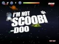 I' m not Scoobi Doo 