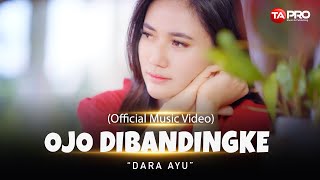 Download lagu Dara Ayu Ojo Dibandingke... mp3