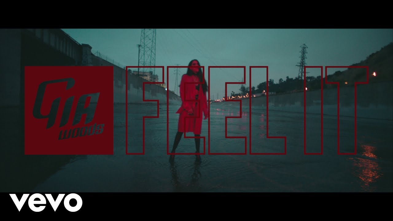 Gia Woods — Feel It