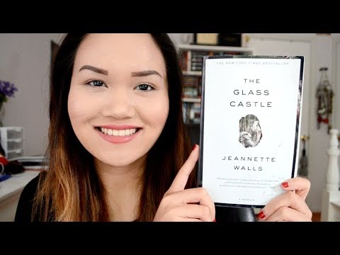 THE GLASS CASTLE BY JEANNETTE WALLS // Book Review and Discussion [CC]