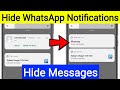 How To Hide Whatsapp Message Content How To Hide Notification On Whatsapp Whatsapp