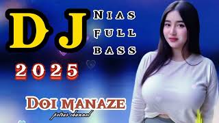 Download lagu DJ Nias full bass _ doi manaze mp3 Download lagu DJ Nias full bass _ doi manaze mp3