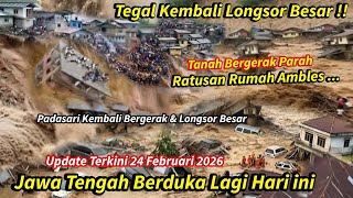 Download lagu JATENG BERDUKA: BARU SAJA LONGSOR SUSULAN PADASARI, TANAH BERGERAK RUMAH² HANCUR,TEGAL LONGSOR BESAR mp3