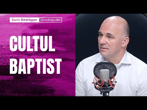 Cultul Baptist - La ordinea zilei - 4 Aprilie 2025