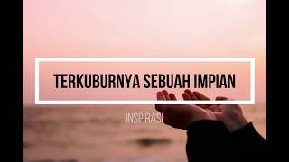 Download lagu Inspirasi - Terkuburnya Sebuah Impian mp3