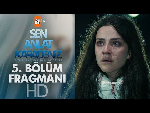 Sen Anlat Karadeniz 5. Bölüm Fragmanı