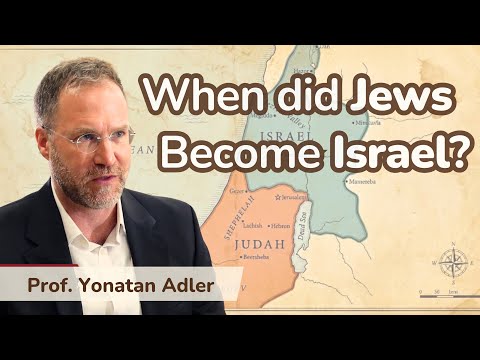 The Origins of Jewish Identity: When Did Jews Actually Become Israel? (feat. Prof. Yonatan Adler)
