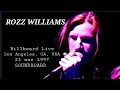 Rozz Williams - Billboard Live, Los Angeles, CA, USA, 23 nov 1997 - SOUNDBOARD