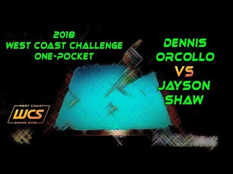 #8 - Dennis ORCOLLO vs Jayson SHAW / 2018 West Coast Challenge 1-Pocket!