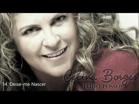 Deixe - me Nascer - Celina Borges