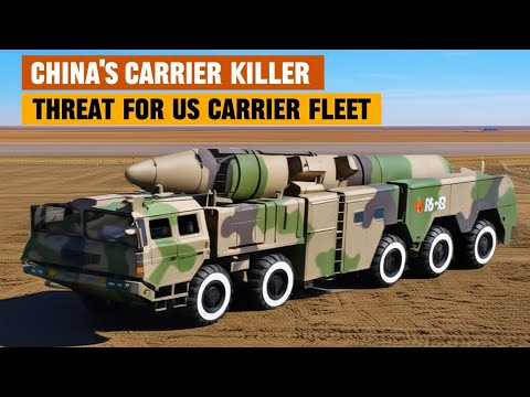 China Developed The Deadliest DF-21 Ballistic Missile To Destroy US Navy's Carrier Fleet 