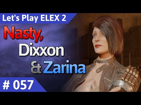 ELEX 2 deutsch Teil 57 - Nasty, Dixxon & Zarina Let's Play