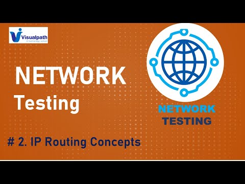 Network Testing Tutorial 2 - IP Routing Concepts - Visualpath
