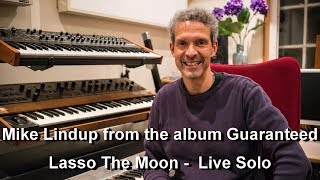 Mike Lindup  -  Lasso The Moon  -  Live Solo