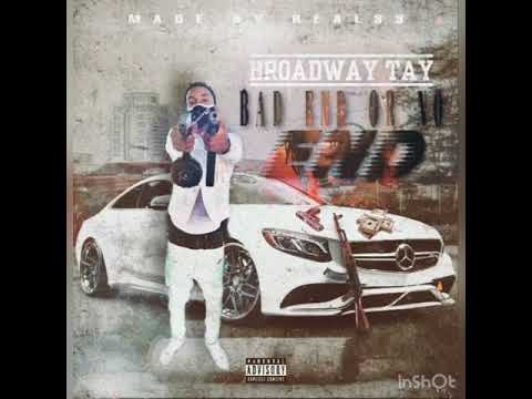 Broadway Tay - Step For Myself | ( BadEnd Or NoEnd )