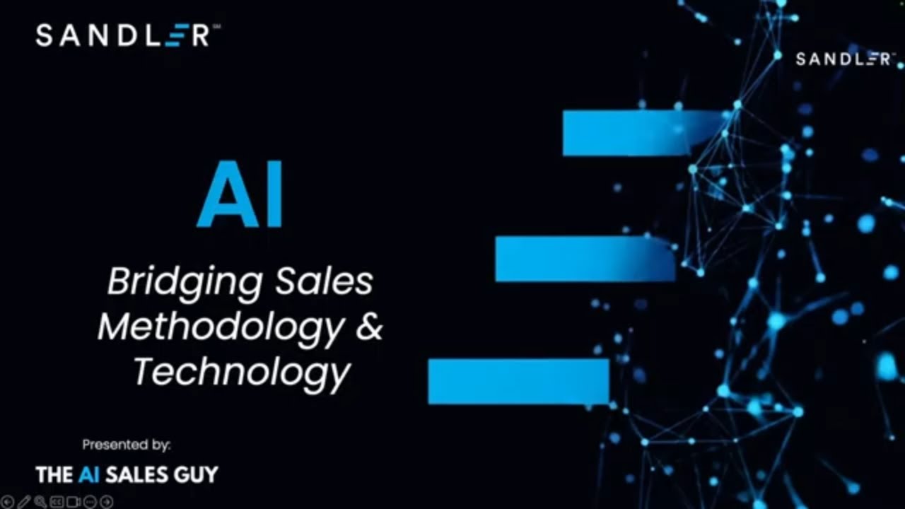 AI: Bridging Sales Methodology and Technology | Sandler Live Event
