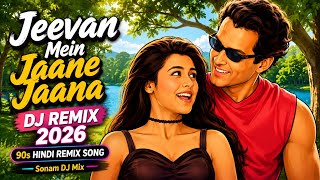 Download lagu Jeevan Mein Jaane Jaana DJ Remix 2026 🔥 | 90s Hindi Remix Song | Sonam DJ Mix mp3 Download lagu Jeevan Mein Jaane Jaana DJ Remix 2026 🔥 | 90s Hindi Remix Song | Sonam DJ Mix mp3