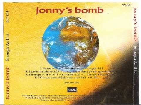 Jonny's Bomb - Leave Me Alone 1992