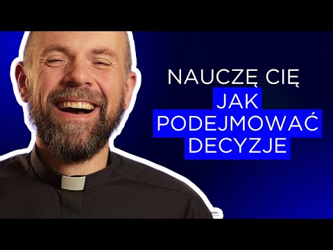 Podejmowanie decyzji w zgodzie z wolą Bożą