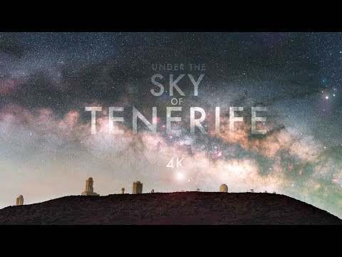 UNDER THE SKY OF TENERIFE - 4K (UHD)