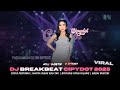 DJ BREAKBEAT CIPYDOT VIRAL 2025 CINTA PERTAMA HANYA INGIN KAU TAU BINTANG YANG HILANG
