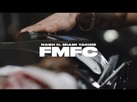 NASH ft MIAMI YACINE - FMFC prod. by GOLDFINGER (Official Video)