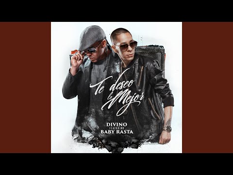 Te Deseo Lo Mejor (feat. Baby Rasta)
