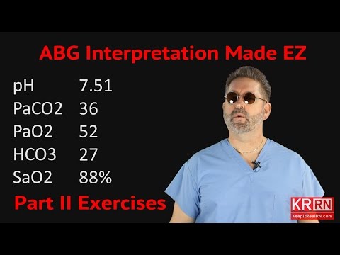 ABG Interpretation Made EZ Part II - Exercises