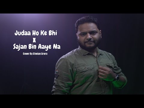 Juda Hoke Bhi - Aadat - Sajan bin Aaye Na Mohe Nindiya
