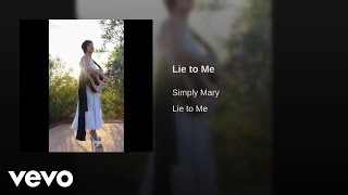 Lie to Me Music Video