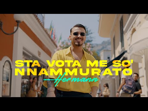 Hermann - Sta vota me so' nnammurato (Video Ufficiale 2022)