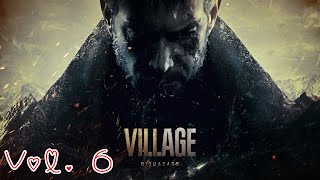 【バイオハザード　ヴィレッジ】【Ｚバージョン】【三人称】(vol.6)