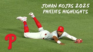 JOHAN ROJAS 2025 PHILLIES HIGHLIGHTS #MLB, #JOHANROJAS, #PHILLIES