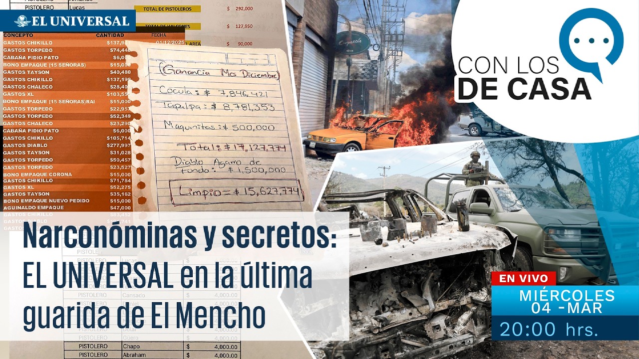 Narconóminas y secretos: Periodistas de EL UNIVERSAL en la última guarida de El Mencho